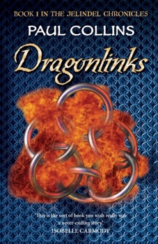 Paperback Dragonlinks (Jelindel Chronicles) Book