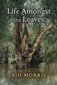 Paperback Life Amongst the Leaves Book