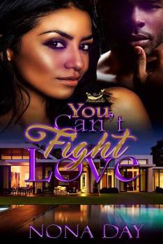 Paperback You Can't Fight Love Book
