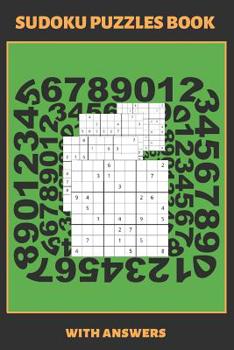 Paperback Sudoku Puzzles Book: 6" X 9" WITH ANSWER KEYS INCLUDED. Three Difficulty Levels: Easy, Medium and Hard. TONS OF FUN. EASY-TO-READ FONT. 100 Book