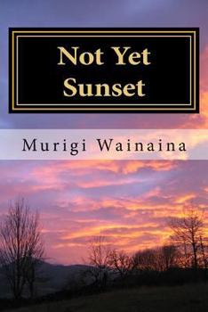 Paperback Not Yet Sunset Book