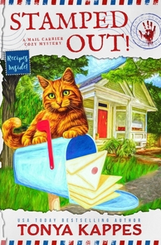 Stamped Out : A Mail Carrier Cozy Mystery - Book #1 of the Mail Carrier Cozy Mystery