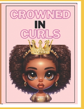 Paperback Crowned in Curls Book