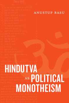 Paperback Hindutva as Political Monotheism Book