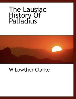 Paperback The Lausiac History of Palladius Book