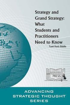 Paperback Strategy and Grand Strategy: What Students and Practitioners Need to Know Book