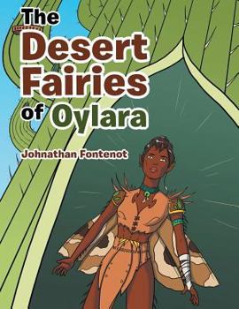 Paperback The Desert Fairies of Oylara Book