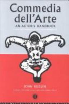 Paperback Commedia Dell'Arte: An Actor's Handbook Book