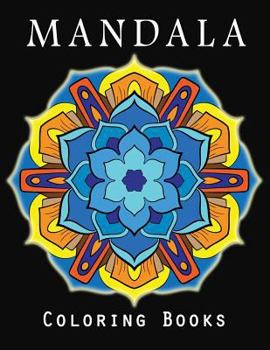 Paperback Mandala Coloring Book: Motivational Adult with Fun, Easy, and Relaxing Mandalas Book