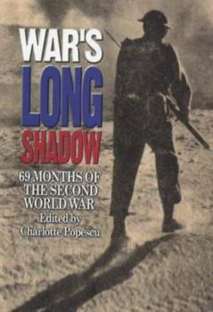 Paperback War's Long Shadow: 69 Months of the Second World War Book