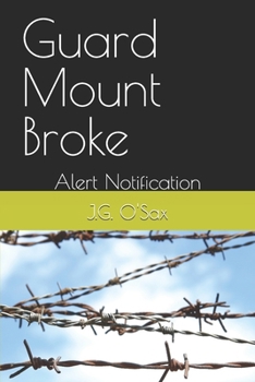 Paperback Guard Mount Broke: Alert Notification Book