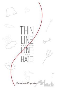 Paperback Thin Line Between Love and Hate. Book