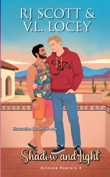 Shadow and Light (Arizona Raptors Illustrated Covers)