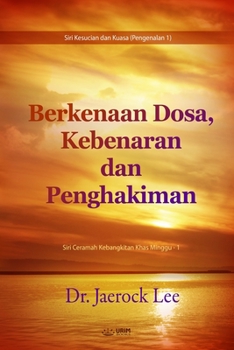 Paperback Berkenaan Dosa, Kebenaran dan Penghakiman(Malay Edition) [Malay] Book
