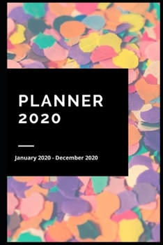 Paperback 2020 Planner: Daily Weekly & Monthly Calendar Book