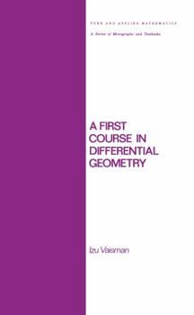 Hardcover A First Course in Differential Geometry Book