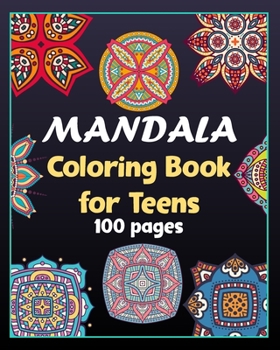 Paperback Mandala coloring book for teens 100 pages: 100 Creative Mandala pages/100 pages/8/10, Soft Cover, Matte Finish/Mandala coloring book