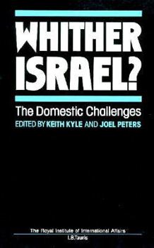 Paperback Whither Israel?: The Domestic Challenges Book