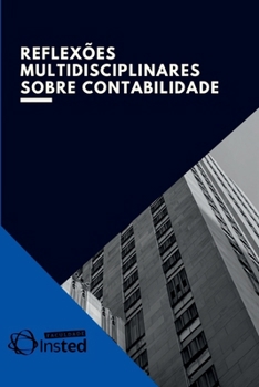 Paperback Reflexões Multidisciplinares Sobre Contabilidade [Portuguese] Book