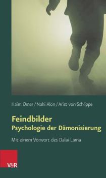 Paperback Feindbilder - Psychologie Der Damonisierung [German] Book