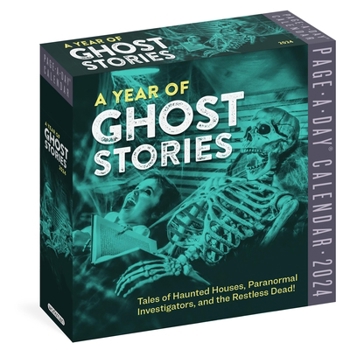 Calendar A Year of Ghost Stories Page-A-Day Calendar 2024: Tales of Haunted Houses, Paranormal Investigators, and the Restless Dead Book