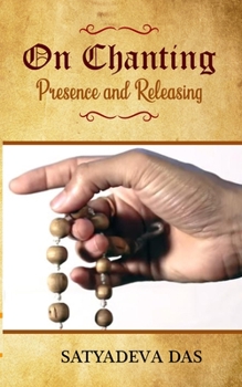 Paperback On Chanting, Presence and Releasing Book