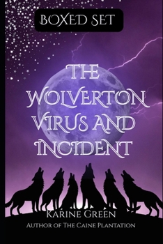 Paperback Boxed Set Wolverton Virus and Incident: A Werewolf Story Book