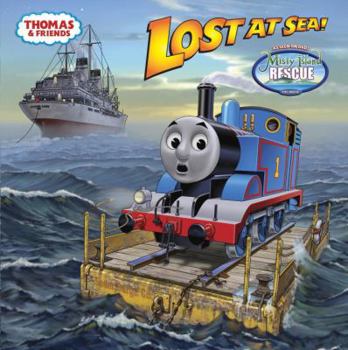Paperback Lost at Sea! (Thomas & Friends) Book