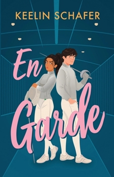 En Garde: A Sweet YA Fencing Romance