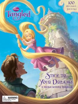 Hardcover Tangled: Stick to Your Dreams: A Sticker-Activity Storybook Book