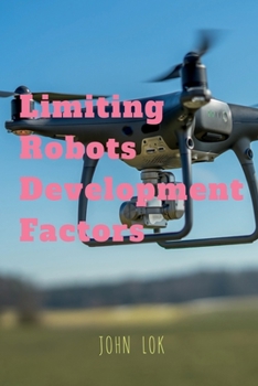 Paperback Limiting Robots Development Factors Book
