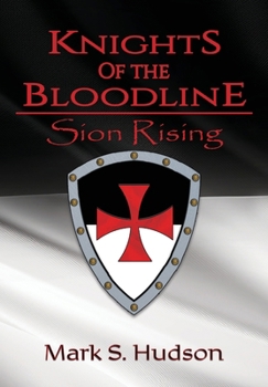 Hardcover Knights of the Bloodline: Sion Rising Book