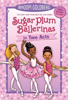 Paperback Sugar Plum Ballerinas in Two Acts: Plum Fantastic and Toeshoe Trouble Book