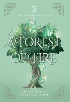 A Forest of Fire (The Terrulian Trials)