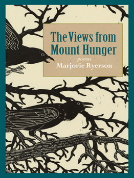 Paperback The Views from Mount Hunger Book