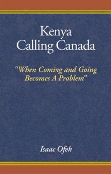 Hardcover Kenya Calling Canada Book