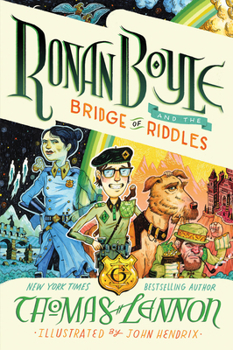 Ronan Boyle and the Bridge of Riddles - Book #1 of the Ronan Boyle