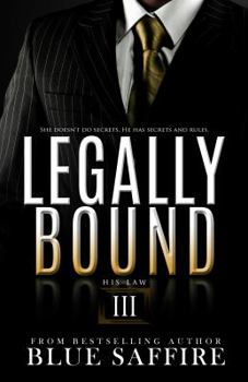 His Law - Book #3 of the Legally Bound Series
