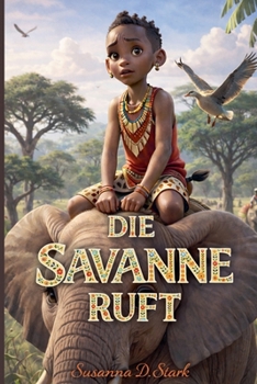 Die Savanne ruft