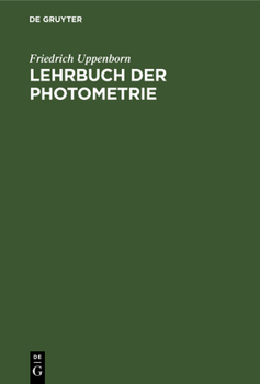 Hardcover Lehrbuch Der Photometrie [German] Book
