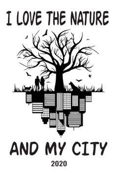 Paperback Schedule Planner 2020: Schedule Book 2020 with Nature vs City Cover - Weekly Planner 2020 - 6" x 9" - Flexible Cover - Do to list - Goal list Book