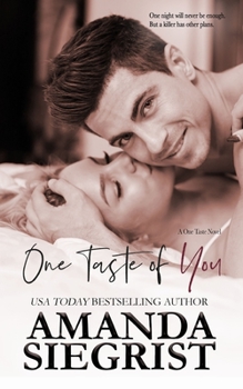 One Taste of You - Book #1 of the One Taste