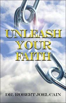 Paperback Unleash Your Faith Book