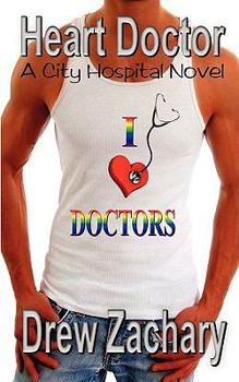 Heart Doctor - Book #1 of the City Hospital