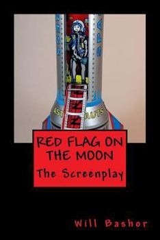 Paperback Red Flag on the Moon: The Screenplay Book