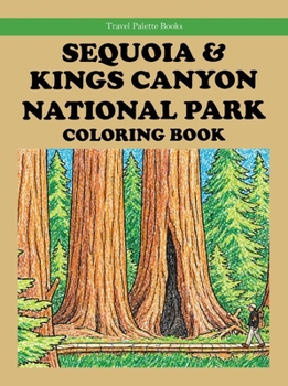 Sequoia & Kings Canyon National Parks Coloring Book