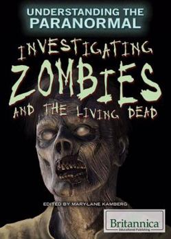 Library Binding Investigating Zombies and the Living Dead Book