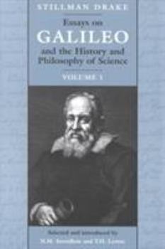 Paperback Essays on Galileo and the History and Philosophy of Science: Volumes I-III (Set) Book