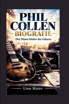Phil Collen Biografie: Der Mann hinter der Gitarre