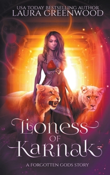 Lioness Of Karnak - Book #11 of the Forgotten Gods